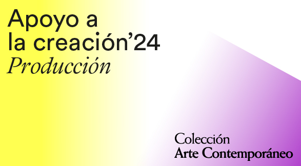 Apoyo a la Creación’24. Producción